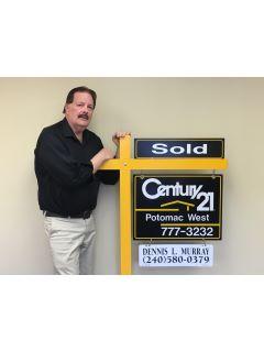 Dennis Murray from CENTURY 21 Potomac West